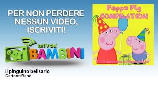 Cartoon Band - Il pinguino belisario