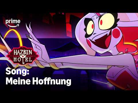 Hazbin Hotel: Meine Hoffnung | Prime Video