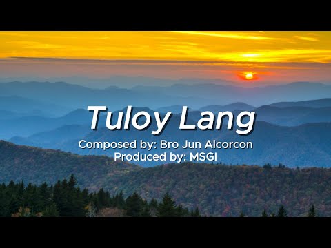 Tuloy Lang (Official Lyric Video)