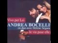 Andrea Bocelli & Helene Segara - Vivo Per Lei ...