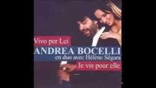 Andrea Bocelli & Helene Segara - Vivo Per Lei (Al Dente)(HQ)LYRICS