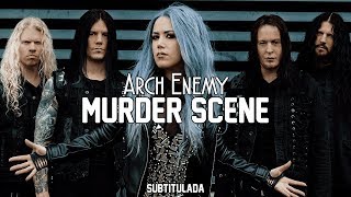 Arch Enemy - Murder Scene | SUBTITULADA EN ESPAÑOL