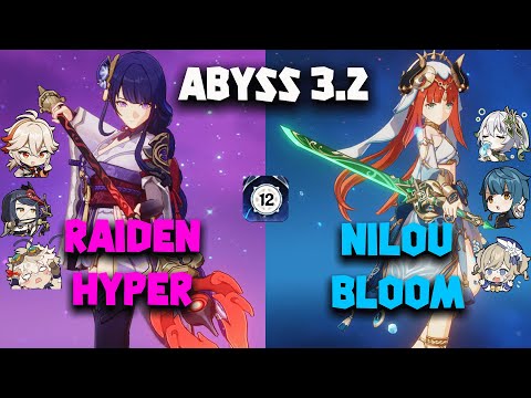 [GI] Raiden Hypercarry & Nilou Bloom - Spiral Abyss 3.2