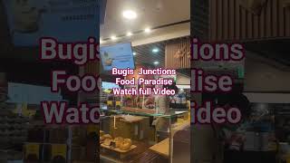 Download lagu Bugis Junctions Food Paradise Watch full video mp3 Download lagu Bugis Junctions Food Paradise Watch full video mp3