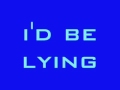 I'd Be Lying Greg Laswell Lyrics