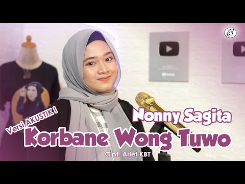 Nonny Sagita - Korbane Wong Tuwo | Dangdut (Official Music Video)