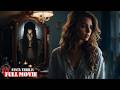 THE GIRL IN THE MIRROR Full HAUNTING PARANORMAL Movie HD