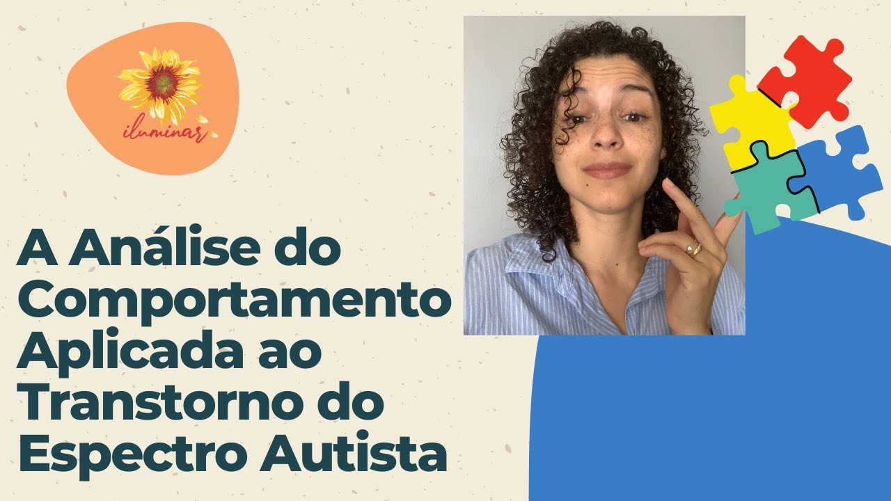 A Análise do Comportamento Aplicada ao Transtorno do Espectro Autista