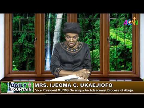 DAILY FOUNTAIN DEVOTIONAL GUIDE FOR NOVEMBER 8, 2020 - MRS. IJEOMA C. UKAEJIOFO