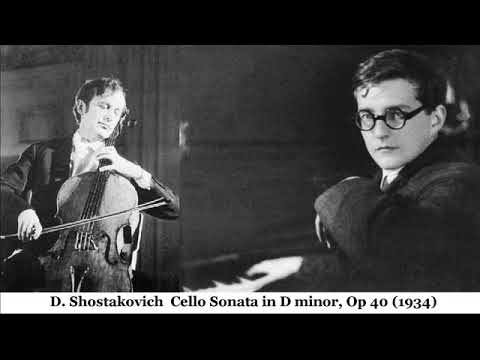 D  Shostakovich  Cello Sonata in D minor, Op 40 1934