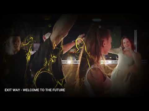 EXIT WAY- WELCOME TO THE FUTURE (1995) REMIX 2024