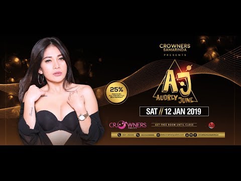 Crowners Samarinda DJ AUDREY JUNE (12-01-2019)
