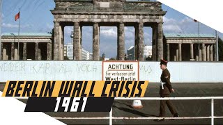 How the Berlin Wall Started - Berlin Crisis 1961 - Cold War DOCUMENTARY