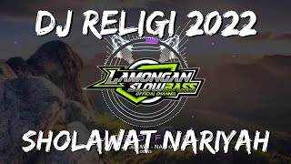 Download lagu DJ SHOLAWAT NARIYAH SLOW FULL BASS | LAMONGAN SLOW BASS mp3