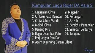 Download lagu Kumpulan Lagu Rojer DA Asia 2 mp3 Download lagu Kumpulan Lagu Rojer DA Asia 2 mp3