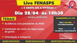 LIVE FENASPS: INSTALAÇÃO DA MESA DE NEGOCIAÇÃO DA GREVE - INSS