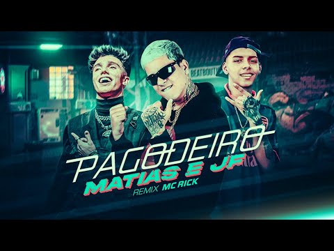 MC MATIAS E JF - PAGODEIRO (Remix MC RICK)