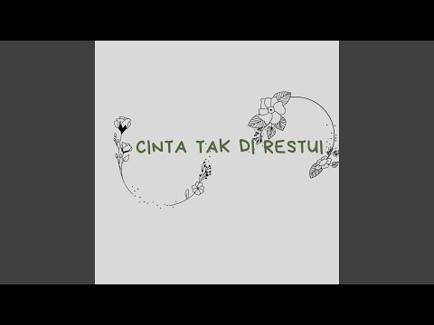 Cinta Tak Di Restui