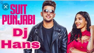 Download lagu Suit Punjabi Dhol Remix - Dj Hans | Jass Manak | New Punjabi Songs 2018 mp3
