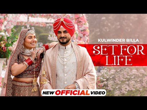 Set for Life (Official Video) - Kulwinder Billa | Latest Punjabi Songs 2024 | New Punjabi Songs 2024