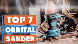 Top 7 Orbital Sanders for Smooth Finishes