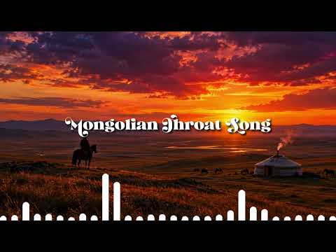 Mongolian Throat Song