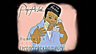 Pop-A-Lot - Bushwick Bill