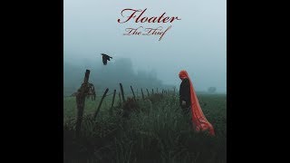 Floater - "Light It Up"