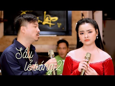 Sầu Lẻ Bóng 2 - Song Ca Quang Lập & Thu Hường (4K MV)