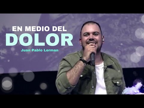 IN THE MIDST OF PAIN | Juan Pablo Lerman
