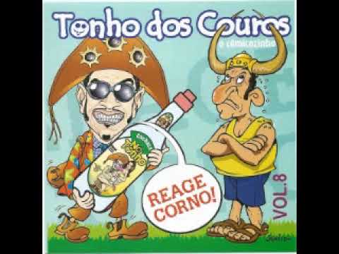 CD COMPLETO VOL 08 - TONHO DOS COUROS - OFICIAL - REAGE CORNO
