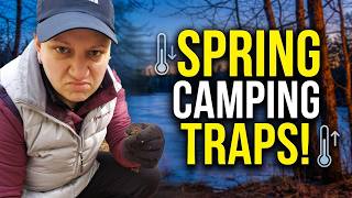 Spring Camping Warning: THIS Will Catch You Off Guard