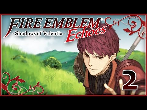 Fire Emblem Echoes [#2] - Alliance of the Free