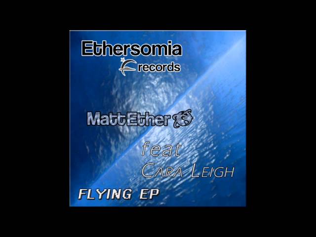 Matt Ether feat. Cara Leigh - Flying (Remix Stems)