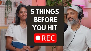 5 things you MUST do before recording your first podcast!