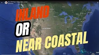 46 CFR Part 7: The Definitive Visual Guide to USCG Inland & Near Coastal Boundary Lines