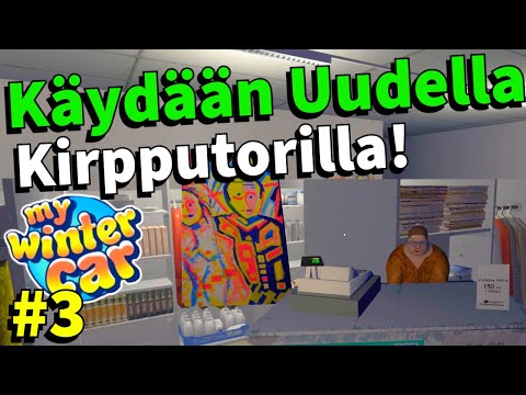 KÄYDÄÄN UUDELLA KIRPPUTORILLA! #3 | My Winter Car