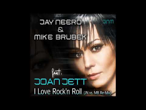Jay Neero & Mike Brubek feat. Joan Jett - I love Rock´n Roll (JN vs MB Remix)