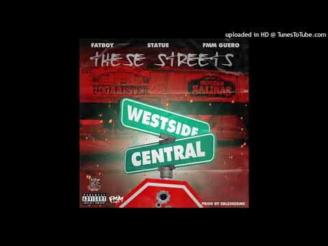 These streets - Fat boy Ft Statue & FMM Guero Prod. by EBlessedMe