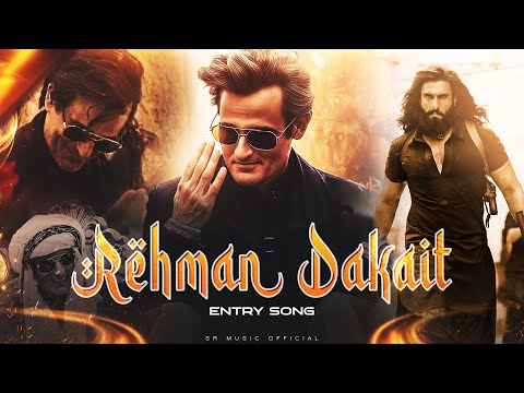 Rehman Dakait Entry Full Song | Dhurandhar | Akshaye Khanna | DJ Sumit Rajwanshi | Dhurandhar Movie