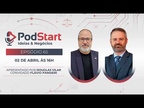 PodStart 65 · Dr. Flávio Pansieri