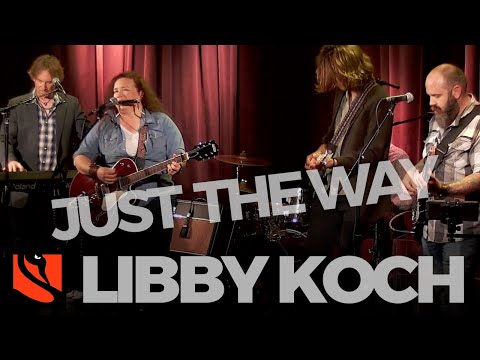 Just the Way | Libby Koch