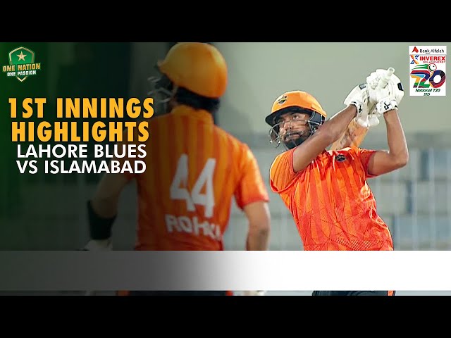1st Innings Highlights | Lahore Blues vs Islamabad | Match 32 | National T20 Cup 2025 | PCB | M2L1A