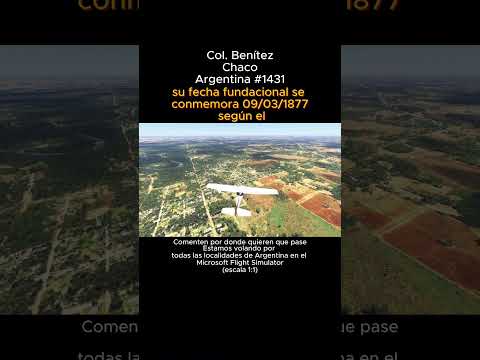 Col. Benítez, Chaco desde el Microsoft Flight Simulator #coloniabenitez #chaco #msfs #argentina