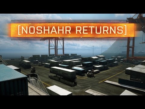 ► NOSHAHR CANALS RETURNS! - Battlefield 4 CTE