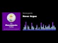 Never Argue