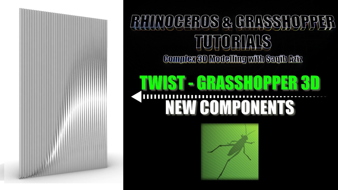 New Grasshopper3D Component - Twist (Also Graph Mapper & Stream Filter) Tutorial (Beginner/Interm)