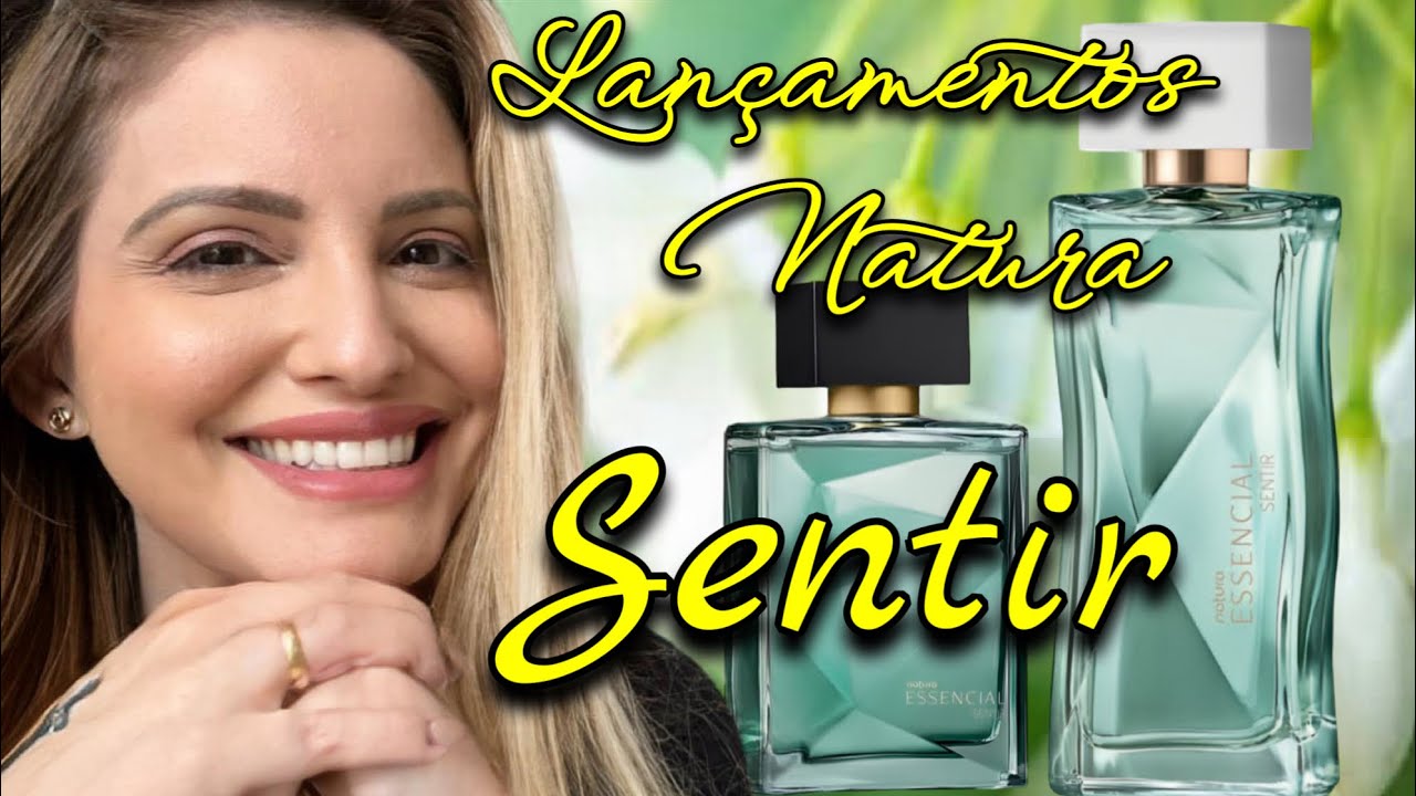 Perfume Essencial Sentir Natura Feminino e Masculino