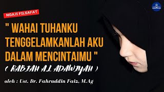 Download lagu Syair Cinta Rabiah Al-Adawiyah - Ust. Dr. Fahruddin Faiz, M.Ag mp3 Download lagu Syair Cinta Rabiah Al-Adawiyah - Ust. Dr. Fahruddin Faiz, M.Ag mp3