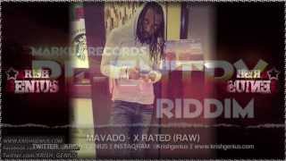 Mavado - X Rated (Raw) Re-Entry Riddim - May 2013